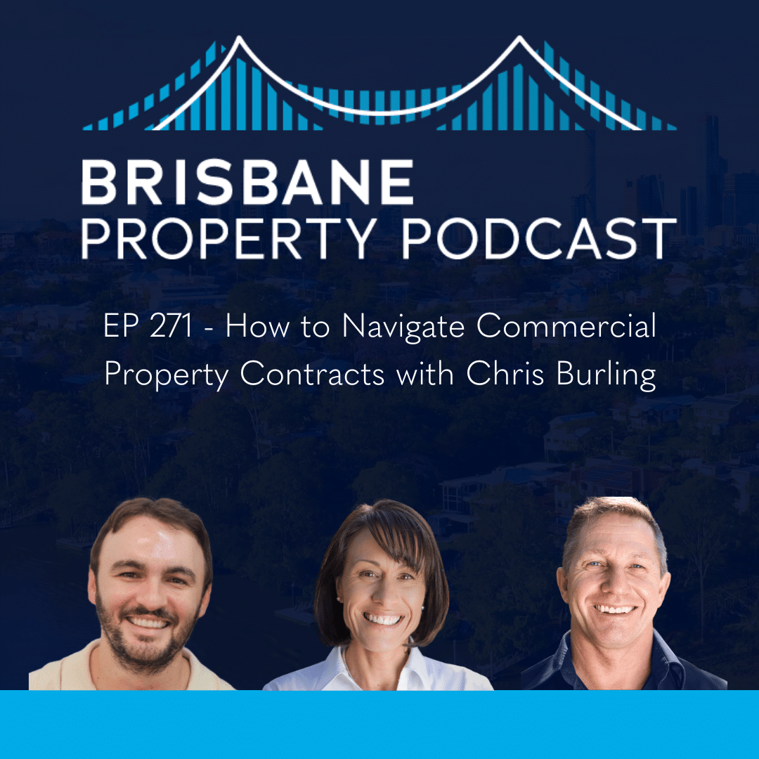 EP 271 How to Navigate Commercial Property Contracts With Chris Burling